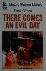 There comes an evil day / Paul Green.