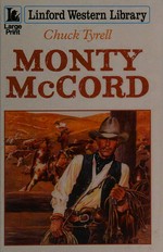 Monty McCord / Chuck Tyrell.