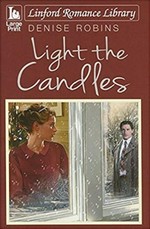 Light the candles / Denise Robins.