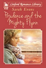 Prudence and the mighty Flynn / Sarah Evans.