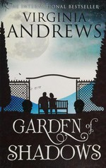 Garden of shadows / Virginia Andrews.