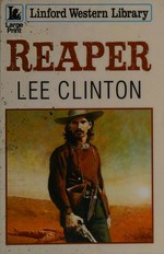 Reaper / Lee Clinton.
