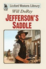 Jefferson's saddle / Will DuRey.