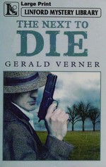 The next to die / Gerald Verner.