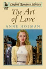 The art of love / Anne Holman.