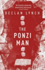 The Ponzi Man / Declan Lynch.