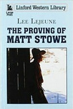 The proving of Matt Stowe / Lee Lejeune.