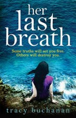Her last breath / Tracy Buchanan.