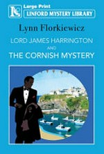 Lord James Harrington and the Cornish mystery / Lynn Florkiewicz.