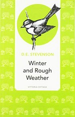 Winter and rough weather / D.E. Stevenson.