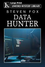 Data hunter / Steven Fox.