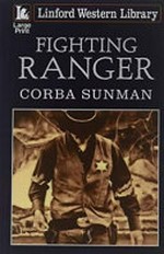 Fighting ranger / Corba Sunman.