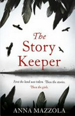The story keeper / Anna Mazzola.