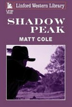 Shadow peak / Matt Cole.