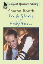 Fresh starts at Folly Farm / Sharon Booth.