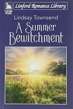 A summer bewitchment / Lindsay Townsend.