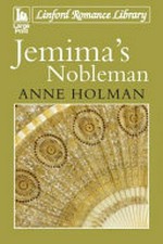 Jemima's nobleman / Anne Holman.
