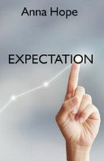 Expectation / Anna Hope.