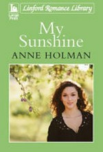 My sunshine / Anne Holman.