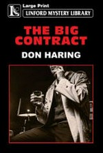 The big contract / Don Haring.