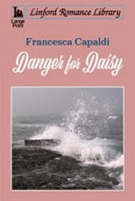 Danger for Daisy / Francesca Capaldi.