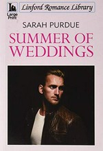 Summer of weddings / Sarah Purdue.