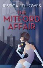 The Mitford affair / Jessica Fellowes.