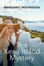 The Xena island mystery / Margaret Mounsdon.