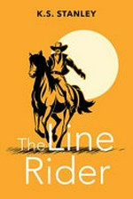 The line rider / K.S. Stanley.