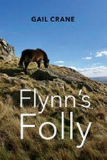 Flynn's folly / Gail Crane.