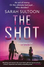 The shot / Sarah Sultoon.
