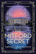 The Mitford secret / Jessica Fellowes.
