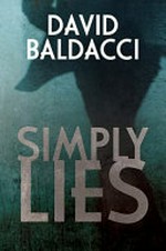 Simply lies / David Baldacci.