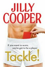 Tackle! / Jilly Cooper.