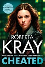 Cheated / Roberta Kray.