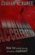 Acceleration / Graham McNamee.