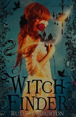 Witch Finder / Ruth Warburton.