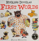 First words / David Melling.