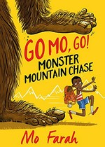Monster mountain chase / Mo Farah ; illustrated by Chris Jevons.