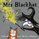Mrs Blackhat / Chloë and Mick Inkpen.
