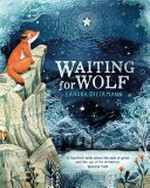 Waiting for Wolf / Sandra Dieckmann.