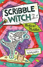 Magical muddles / spellings and doodlings by Inky Willis.