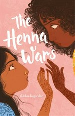 The henna wars / Adiba Jaigirdar.