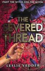 The severed thread / Leslie Vedder.