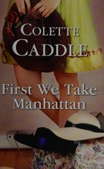 First we take Manhattan / Colette Caddle.