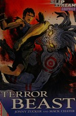 Terror beast / by Jonny Zucker ; [illustrations by] Mark Chater.