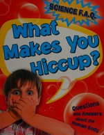 What makes you hiccup? / Thomas Canavan.
