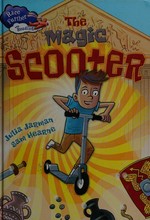 The magic scooter / by Julia Jarman ; illustrated by Sam Hearn.