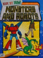 Monsters and robots / Ailin Chambers.