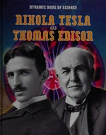 Nikola Tesla and Thomas Edison / Robyn Hardyman.
